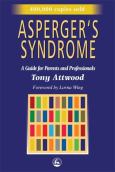 Asperger's Sydrome A Guide For Parents And Professionals