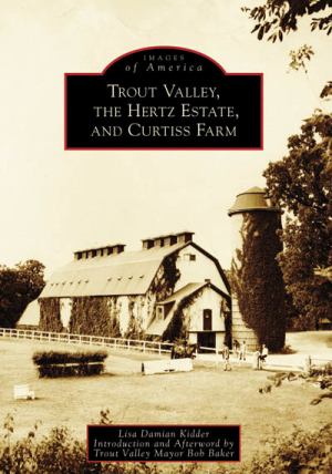 Trout Valley, The Hertz Estate, And Curtiss Farm (SKU 1034334060)