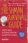 The Freshman Survival Guide: Soulful Advise For Studying, Socializing & ...