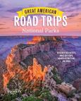 Great American Road Trips-National Parks
